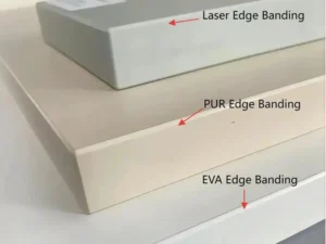 Comparison of three edge banding technologies: EVA, PUR, and laser edge banding effects